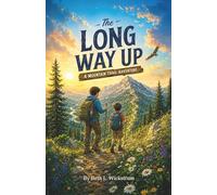 The Long Way Up: A Mountain Trail Adventure