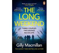 The Long Weekend: ‘By the time you read this, I’ll have killed one of your husbands’