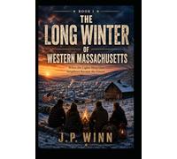 THE LONG WINTER OF WESTERN MASSACHUSETTS: When the Lights Went Out, Neighbors Became the Future