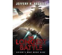 The Longest Battle (Grimm's War)