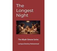 The Longest Night: The Allyah-Simone Series