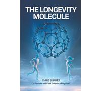 The Longevity Molecule: The Secret to Doubling Lifespan to 152 Years (and Beyond)