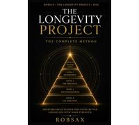 The Longevity Project: The Mediterranean Method to Live Better, Longer, and Stronger