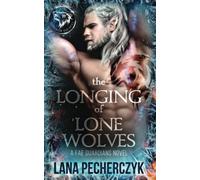 The Longing of Lone Wolves: A Fae Wolf Shifter Fantasy Romance: 1 (Fae Guardians)