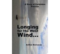 The Longing of the West Wind: Novella (On the Edge)