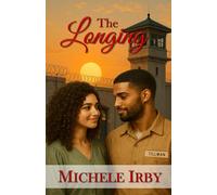 The Longing (The Lure | The Longing | The Liberty - A Three-Part Urban Love & Redemption Trilogy)