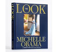 The Look (deutsche Ausgabe): Nach dem Erfolgstitel 'Becoming': Der Modestil der ehem. First Lady der USA, ihre ikonischen Looks und ihre Fashion-Philosophie, mit 280 Fotografien