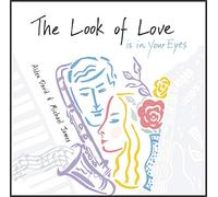 The Look of Love Is In Your Eyes