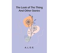 The look of the thing and other stories