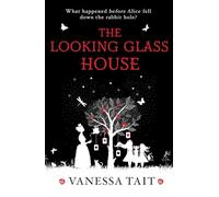 The Looking Glass House