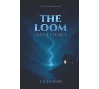The Loom: Leah's Legacy