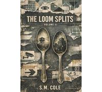 THE LOOM SPLITS: A FRACTURE LINE SAGA: 2 (Threads of Ash & Wire)