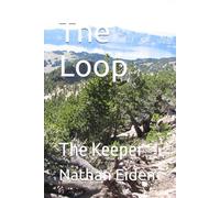 The Loop: The Keeper