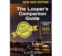 The Looper's Companion Guide: Cruising America's Great Loop