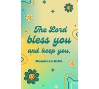 The Lord Bless You and Keep You Notebook - Christian Journal with Bible Verses on Every Page - 5.5x8.5 in, 100 Pages, Yellow and Turquoise Gradient with Groovy Font and Flowers Cover Design