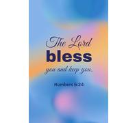 The Lord Bless You and Keep You Notebook - Christian Journal with Bible Verses on Every Page - 5.5x8.5 in, 100 Pages, Blue Gradient Cover Design (Numbers 6:24)