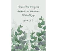 The Lord Has Done Great Things for Us - Watercolor Eucalyptus Christian Journal | Psalm 126:3 Scripture Notebook with 100 Lined Bible Verse Pages | 6x9 Faith Journal Gift for Women