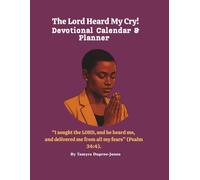 The Lord Heard My Cry!: Devotional Planner and Calendar