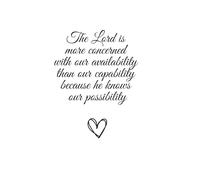 The Lord is more concerned with our availability than our capability because he knows our possibility.: Lined notebook for children or adults | ... man | Christian journal for kids or adult