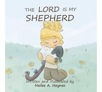 The Lord Is My Shepherd
