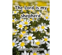 The Lord is my shepherd: Christian journal