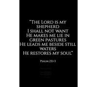 The Lord Is My Shepherd: Christian Notebook - Faith Inspired Journal with Bible Theme Cover | Inspirational Prayer & Scripture Notebook | Lined Journal for Daily Devotion, Church, Study & Reflection