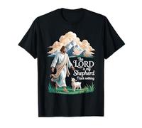 The Lord Is My Shepherd I Lack Nothing Church Strength - Camiseta