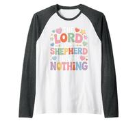 The Lord Is My Shepherd I Lack Nothing Church Strength - Camiseta Manga Raglan