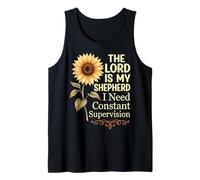 The Lord Is My Shepherd I Need Constant Supervision Camiseta sin Mangas