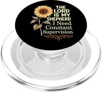 The Lord Is My Shepherd I Need Constant Supervision PopSockets PopGrip para MagSafe