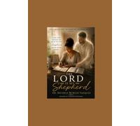 The Lord Is My Shepherd: Living Every Ordinary Day Led by the Good Shepherd and His Helper