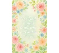 The Lord Is Near Journal - Psalm 145:18 | Watercolor Floral Softcover Notebook, 6”x9”, 200 College-Ruled Pages, Inspirational Christian Journal for Women