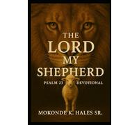 The Lord My Sherperd: Psalm 23 Devotional