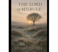 The Lord of Misrule: 3 (The Hartford Legacy Series)