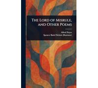 The Lord of Misrule, and Other Poems