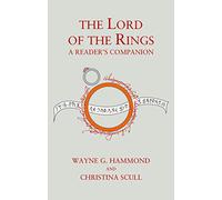 The Lord of the Rings: A Reader’s Companion: The essential scholarly fiction fantasy classic guide