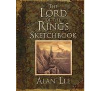 The Lord of the Rings Sketchbook: A fascinating journey through the artistic creation of Middle-earth