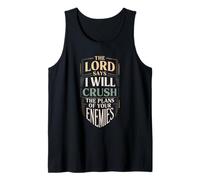 The Lord Says I Will Crush The Plans of Your Enemies - Camiseta sin Mangas