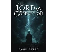 THE LORD VS CORRUPTION