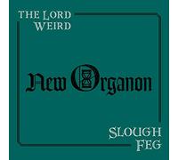The lord weird slough feg - New organon
