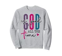 The Lord Your God is Good All The Time Christian Bible Verse Sudadera