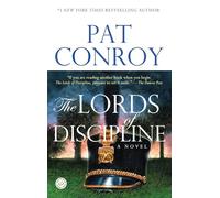 The Lords of Discipline: A Novel