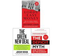 The Lords of Easy Money, The Green New Deal & The Deficit Myth 3 Books Collection Set