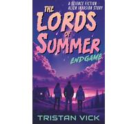The Lords of Summer Endgame