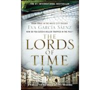 The Lords of Time: 3 (White City Trilogy)