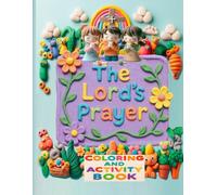 The Lord's Prayer Coloring and Activity Book