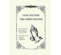 The Lord's Prayer Op. 102a: Version for High Voice and Organ (Or Piano) (Edition Peters)
