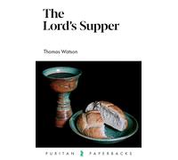 The Lord's Supper (Puritan Papberacks)
