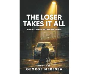 The Loser Takes It All: What if losing is the only way to win?