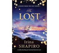 The Lost: A totally absorbing and emotional historical novel: 9 (Echoes from the Past)